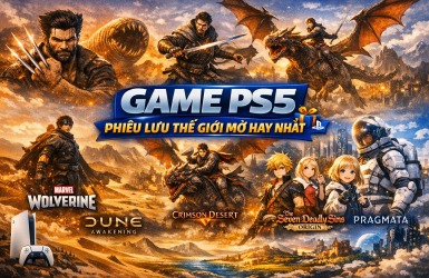 Game PS5 phiêu lưu thế giới mở hay nhất