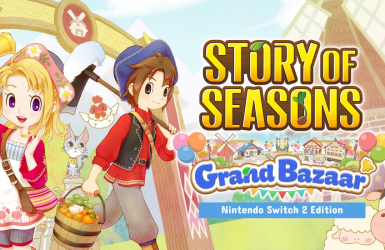 Story of Seasons Grand Bazaar Premium Edition Nintendo Switch 2: Trải nghiệm nông trại và chợ phiên độc đáo