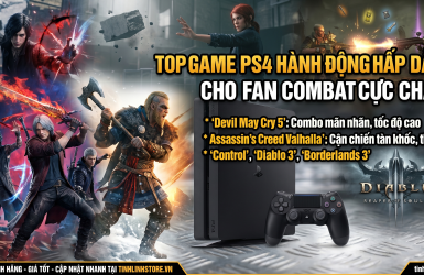 Top game PS4 hành động hấp dẫn dành cho Fan Combat